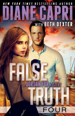 [Jordan Fox Mystery 04] • False Truth 4 (Jordan Fox Mysteries)